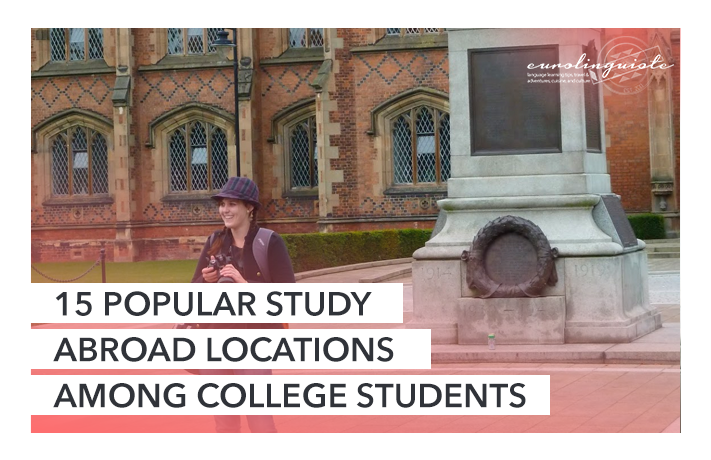 15 Popular Study Abroad Locations Among College Students