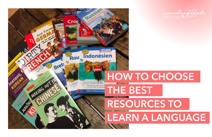 How to Choose the Best Resources to Learn a New Language ...