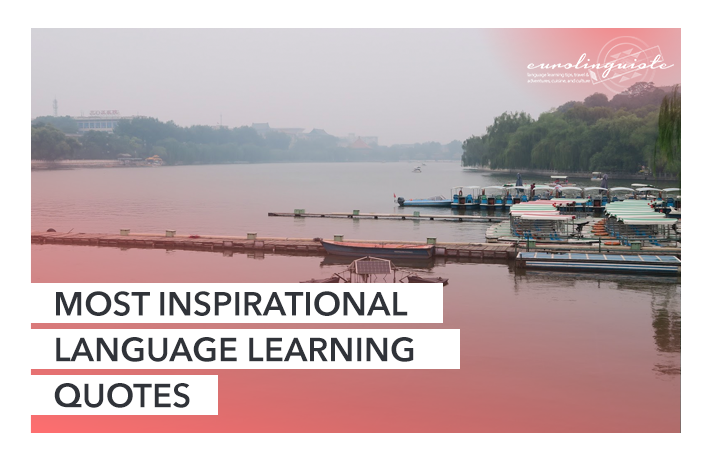 11 of the most inspirational language learning quotes