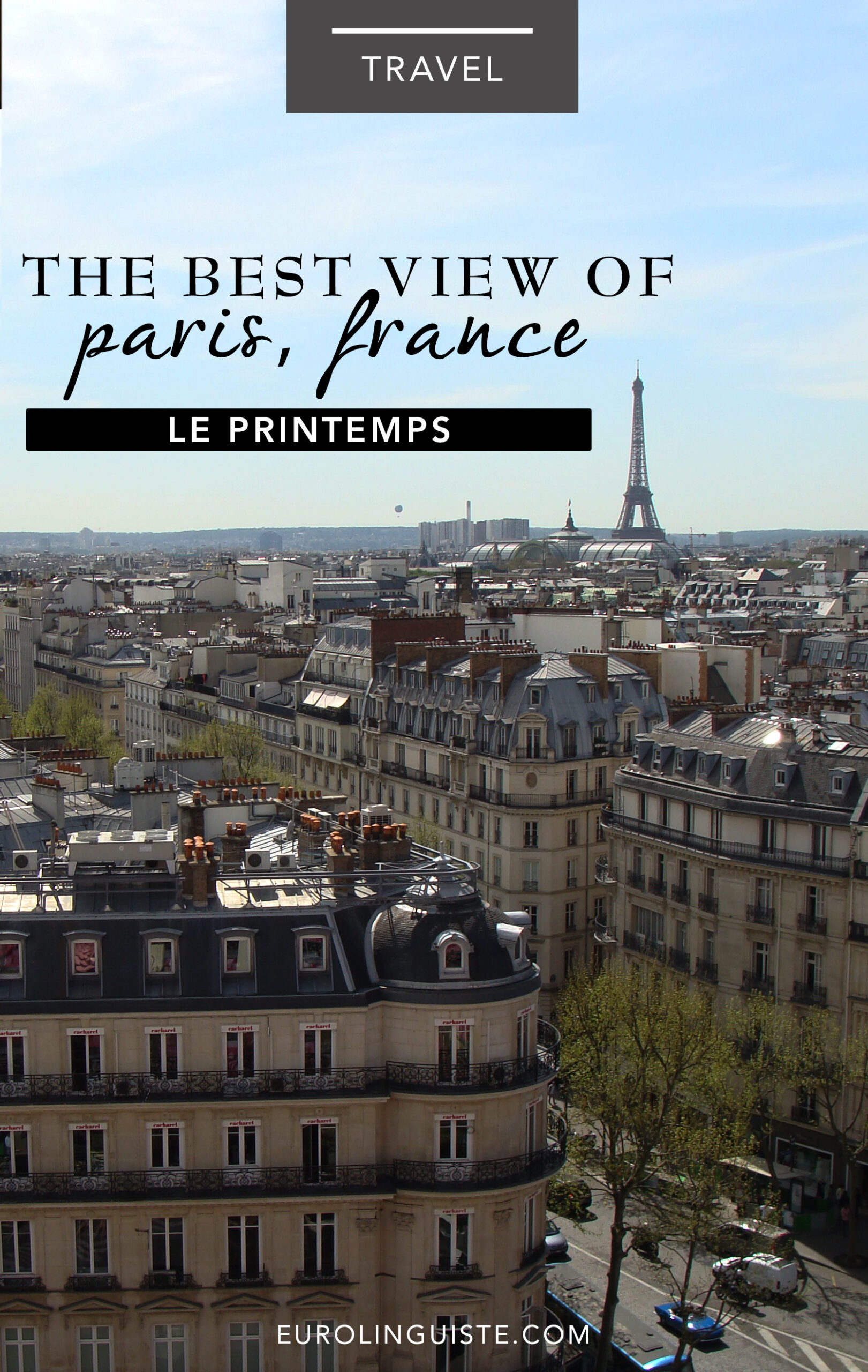 I Prefer Paris: Paris Rooftop Views: Galeries Lafayette and Printemps